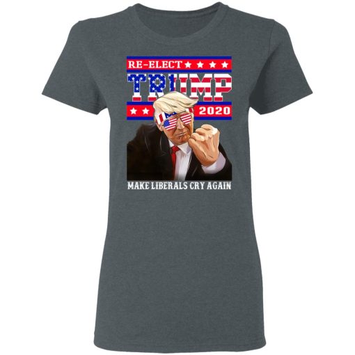 Re-elect Trump 2020 Make Liberals Cry Again Shirt - Image 6