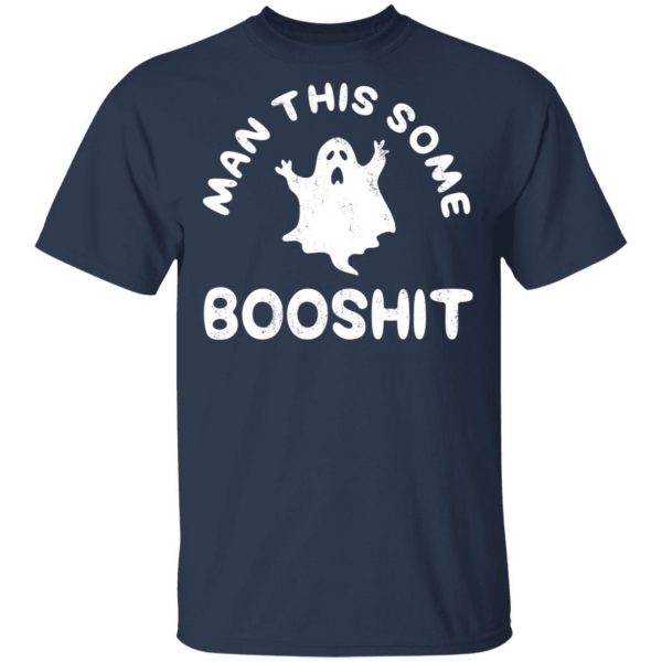 Man This Some Booshit Funny Halloween Shirt 3