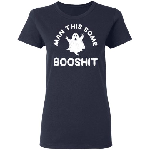 Man This Some Booshit Funny Halloween Shirt 7