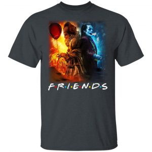 Joker And Pennywise Friends Shirt Friends 2