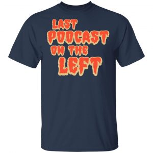 Last Podcast on the Left Logo Shirt 15