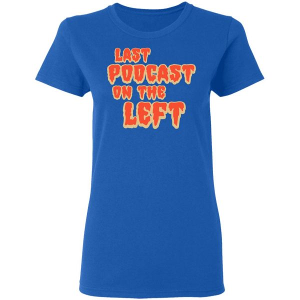 Last Podcast on the Left Logo Shirt 8