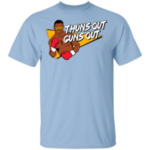 Mike Tyson Thuns Out Guns Out Shirt Sports