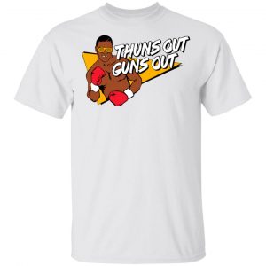 Mike Tyson Thuns Out Guns Out Shirt Sports 2