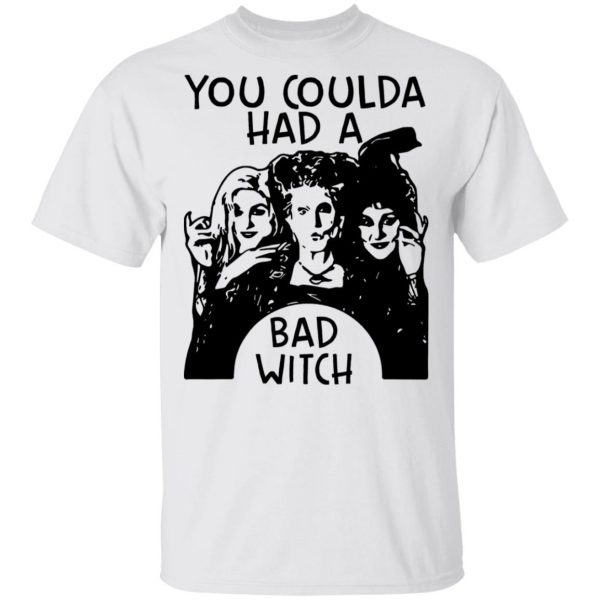 Hocus Pocus You Coulda Had A Bad Witch Shirt 2