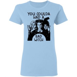 Hocus Pocus You Coulda Had A Bad Witch Shirt 15