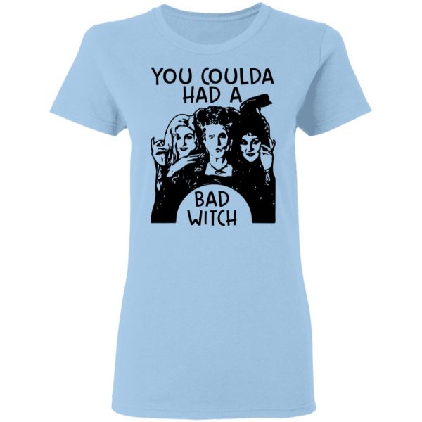 Hocus Pocus You Coulda Had A Bad Witch Shirt 4