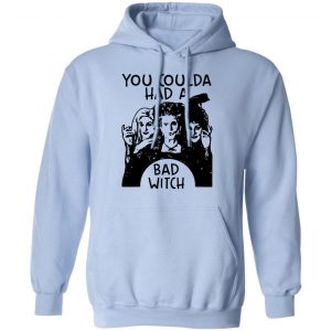 Hocus Pocus You Coulda Had A Bad Witch Shirt 23