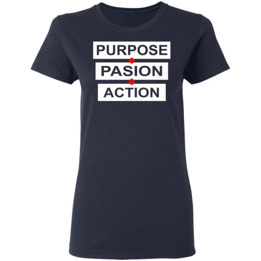 Purpose Passion Action Shirt - Image 7