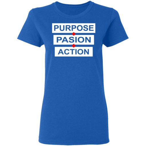 Purpose Passion Action Shirt - Image 8