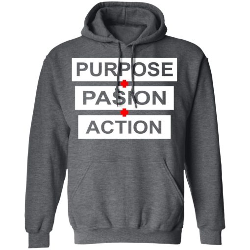 Purpose Passion Action Shirt - Image 12