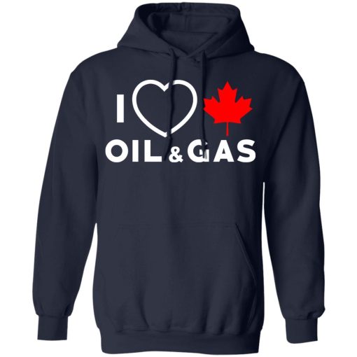 I Love Canadian Oil And Gas Shirt 11