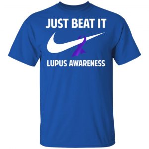 Just Beat It Lupus Awareness Shirt 7