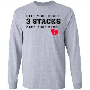Keep Your Heart 3 Stacks Shirt 18