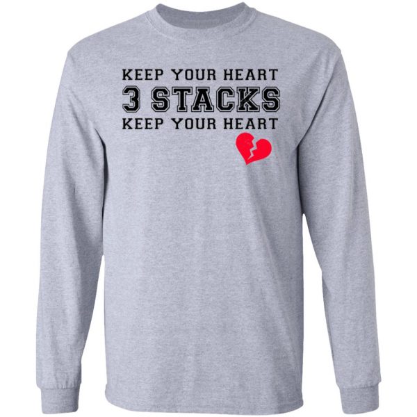 Keep Your Heart 3 Stacks Shirt 7