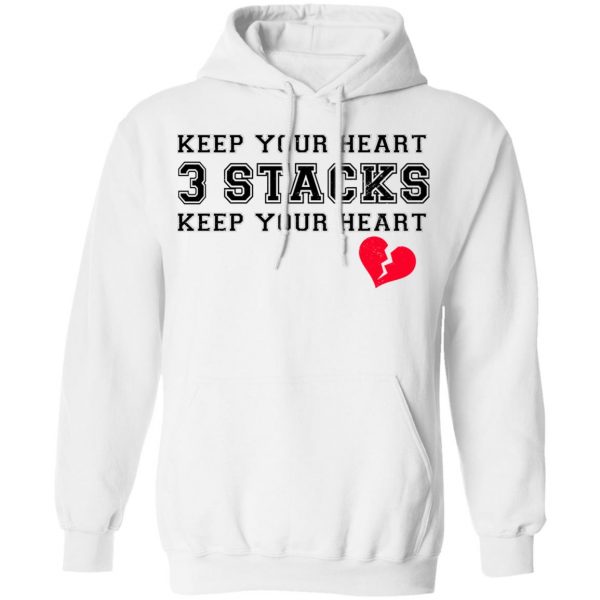 Keep Your Heart 3 Stacks Shirt 11