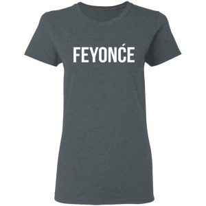 Feyonce Shirt 5