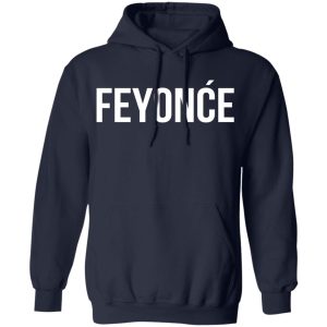 Feyonce Shirt 23