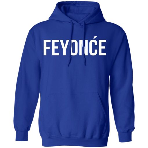 Feyonce Shirt - Image 13