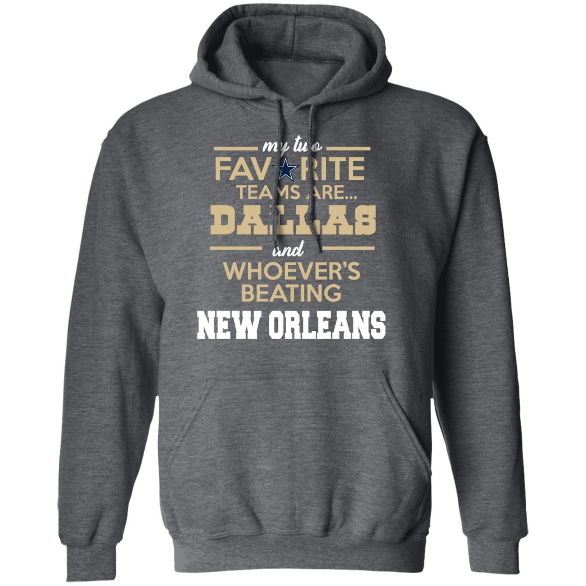 My Two Favorite Teams Are New Dallas Shirt | El Real Tex-Mex