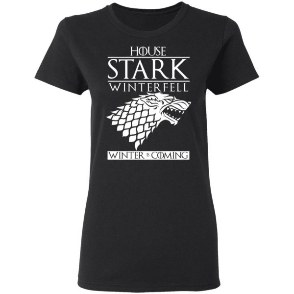 House Stark Winterfell Winter Is Coming Shirt 5