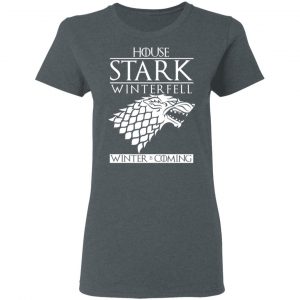 House Stark Winterfell Winter Is Coming Shirt 18