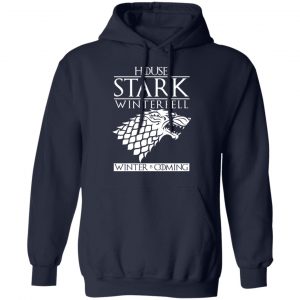House Stark Winterfell Winter Is Coming Shirt 23