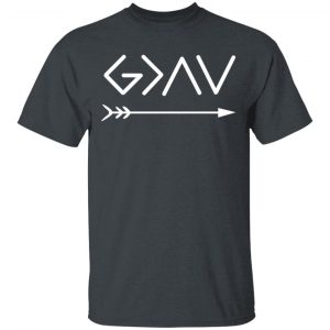 God Is Greater Than The Highs And The Lows Shirt 14