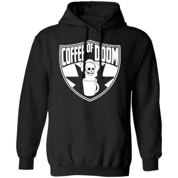 Coffee Of Doom Shirt 4