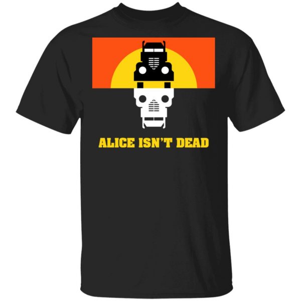 Alice Isn't Dead Logo Shirt 1