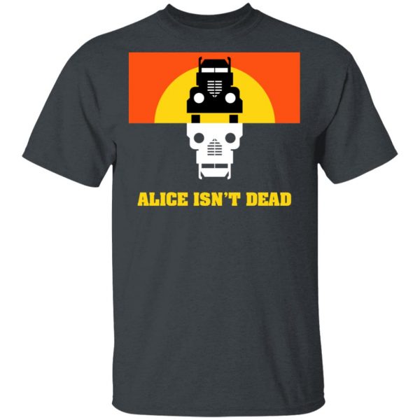 Alice Isn't Dead Logo Shirt 2