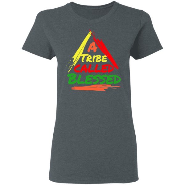 A Tribe Called Blessed Shirt 6