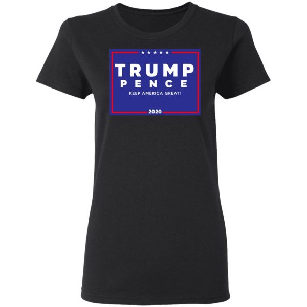 Official Trump-Pence 2020 Yard Sign Shirt 5