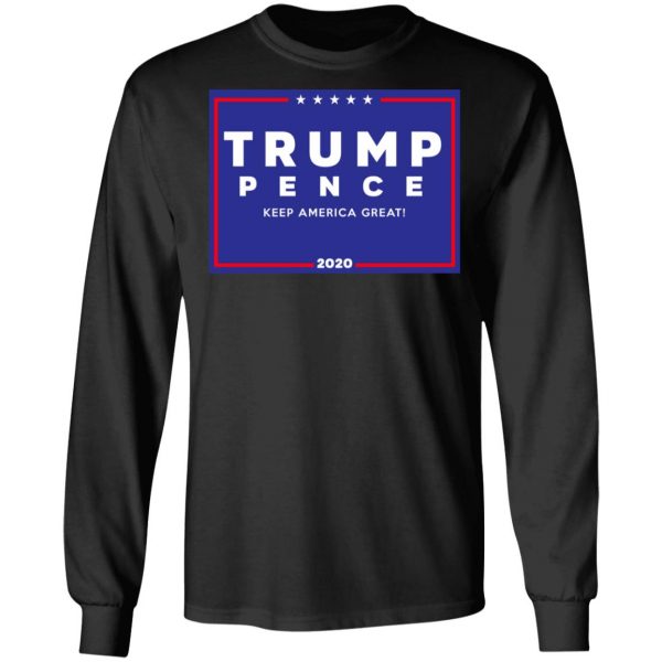 Official Trump-Pence 2020 Yard Sign Shirt 9