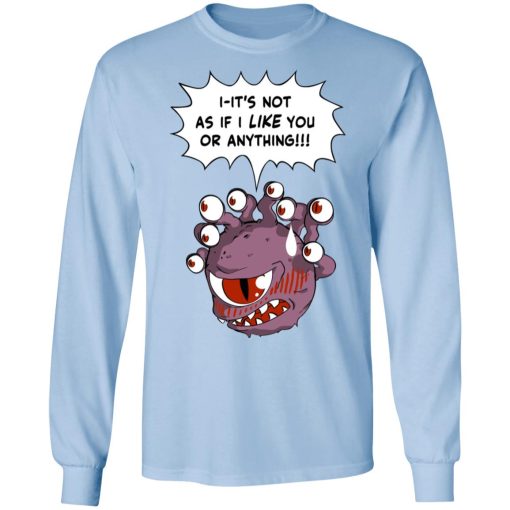 Beholder It's Not As If I Like You Or Anything Shirt - Image 9