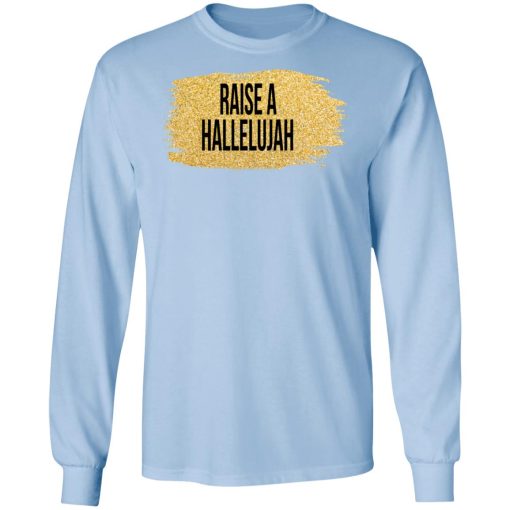 Raise A Hallelujah Vintage Shirt 9