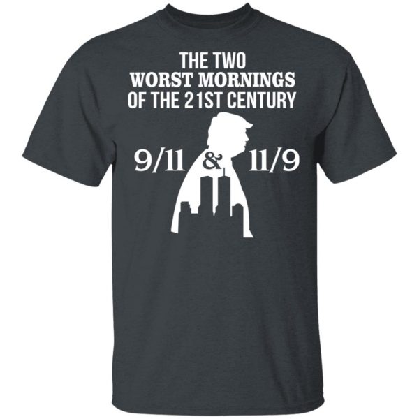 The Two Works The Mornings 9/11 & 11/9 Trump Shirt 2