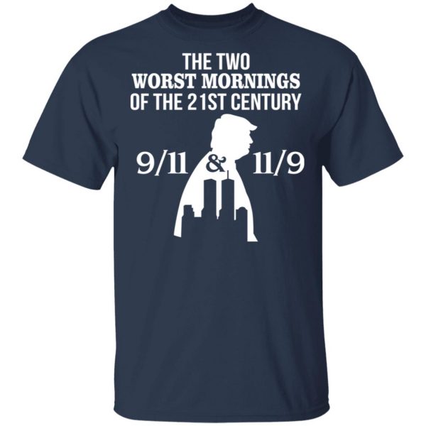 The Two Works The Mornings 9/11 & 11/9 Trump Shirt 3