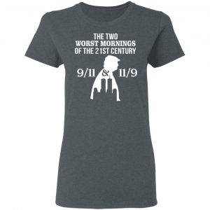The Two Works The Mornings 9/11 & 11/9 Trump Shirt 18