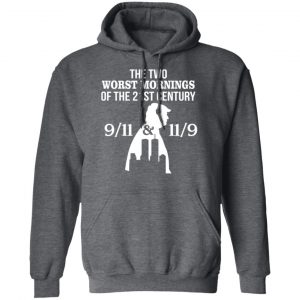 The Two Works The Mornings 9/11 & 11/9 Trump Shirt 24