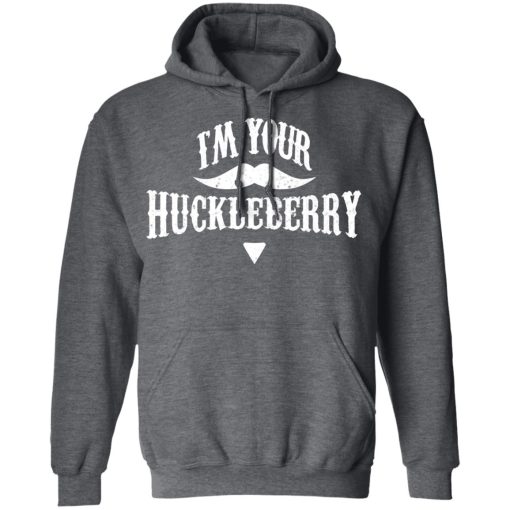 I'm Your Huckleberry Tombstone Doc Holiday Parody Shirt - Image 12