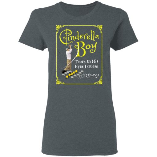 Cinderella Boy Tears In His Eyes I Guess Shirt 6