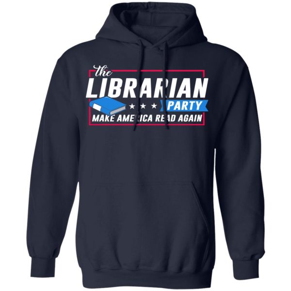The Librarian Party Make America Read Again Shirt 11