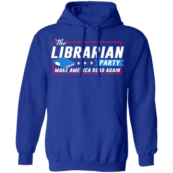 The Librarian Party Make America Read Again Shirt 13