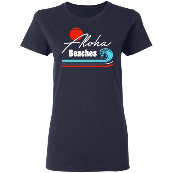 Aloha Beaches Vintage Retro Shirt 7