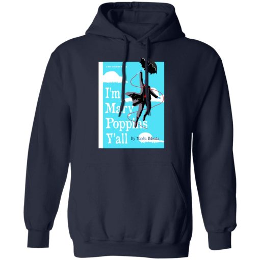 Yondu I'm Mary Poppins Y'all Shirt - Image 11