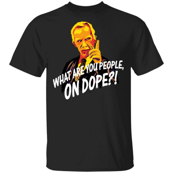 Mr Hand What Are You People On Dope Shirt 1