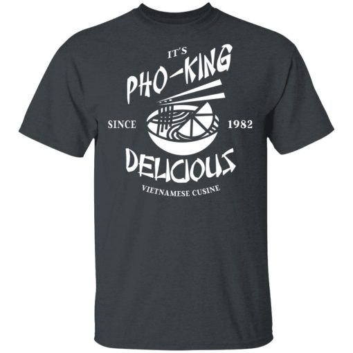 It's Pho-King Delicious Vietnamese Pho Food Parody Shirt 2