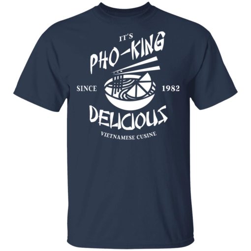 It's Pho-King Delicious Vietnamese Pho Food Parody Shirt 3