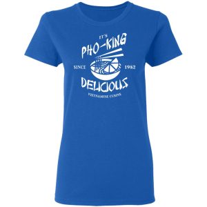 It's Pho-King Delicious Vietnamese Pho Food Parody Shirt 20